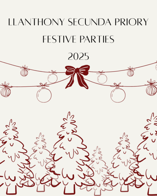 Festive decorations around the wording "Festive Parties at Llanthony Secunda Priory"
